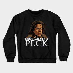 Don’t Call Me A Peck Willow Ufgood Crewneck Sweatshirt